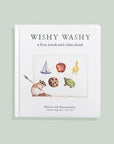 Wishy Washy: A Board Book of First Words and Colors