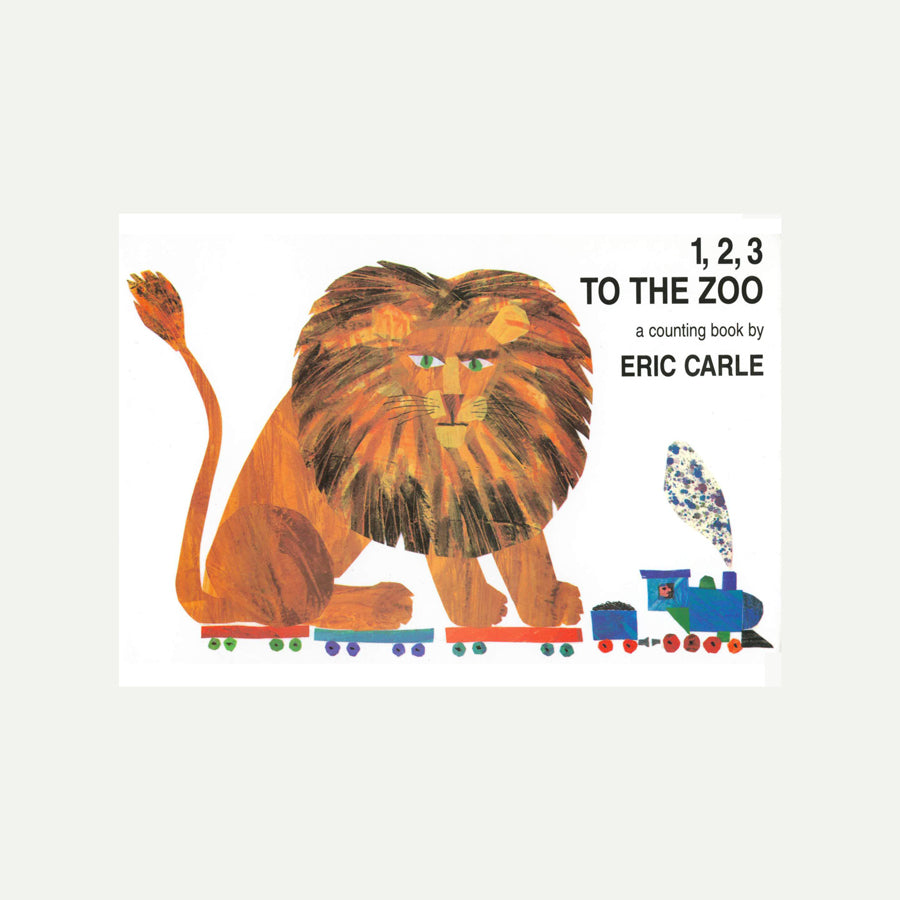 A white book with a lion being pulled by a small train. Black text reads &quot;1,2,3 to the zoo. a counting book by Eric Carle&quot;